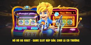 Nổ Hũ 88 I9bet - Game Slot Hấp Dẫn, Chơi Là Có Thưởng